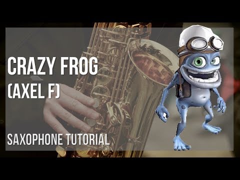 How to play Crazy Frog (Axel F) by Harold Faltermeyer on Alto Sax (Tutorial)