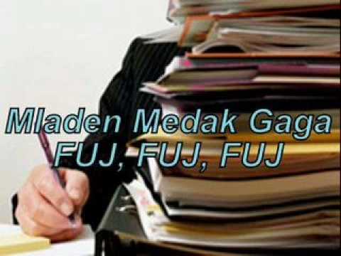 Mladen Medak Gaga - Fuj, fuj, fuj....wmv