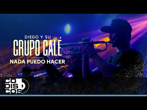 Nada Puedo Hacer, Grupo Galé, Diego Galé - Video Live
