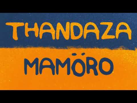 MAMöro feat. S.A.N.E - Thandaza
