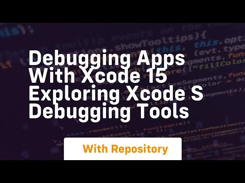 debugging apps with xcode 15 exploring xcode s debugging tools