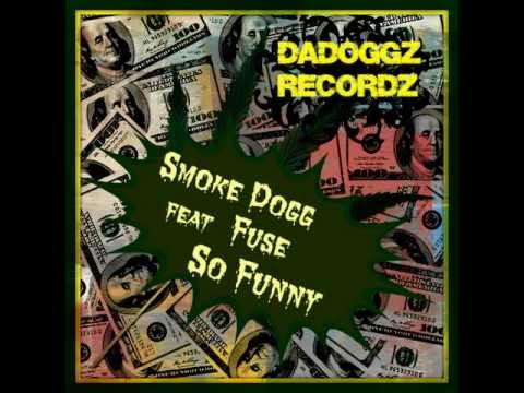 Smoke Dogg feat. Fuse - So Funny (Dadoggz Recordz)