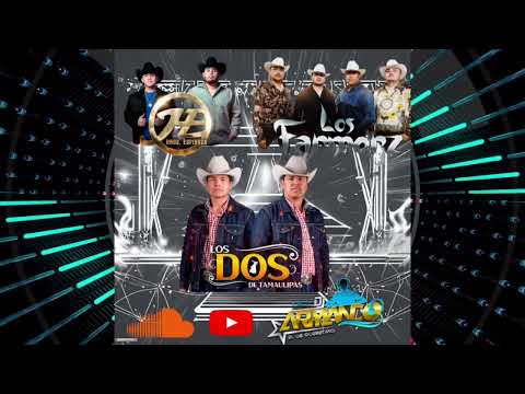 Hermanos Espinoza - Los Farmerz - Los Dos De Tamaulipas🔥MixX