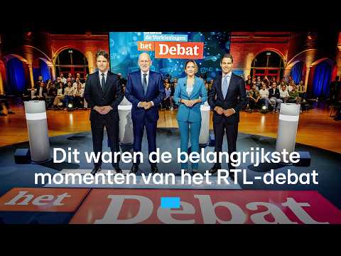 Dit waren de 6 belangrijkste momenten uit het RTL-debat | RTL Nieuws