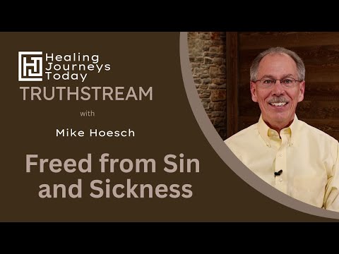 Befreit von Sünde und Krankheit | Mike Hoesch