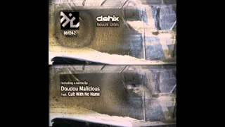 Dehix - Novum orbis (Doudou Malicious feat. Cult With No Name's Won't see me fall remix)