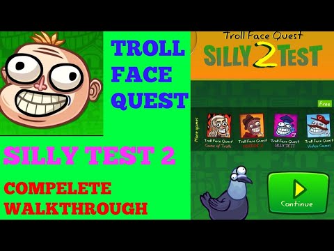 Troll Face Quest : Silly Test 2 all level 1-24 solution or walkthrough