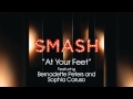 At Your Feet - SMASH Cast 