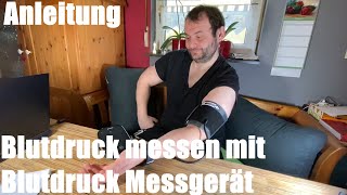 Blutdruck messen mit Blutdruck Messgerät (Blutdruckmesser / Sphygmomanometer) am Arm Anleitung