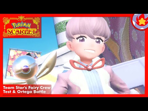 Team Star's Fairy Crew Test + Ortega Battle | Pokemon Scarlet