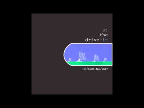 At the Drive-In - In/Casino/Out (FULL ALBUM)