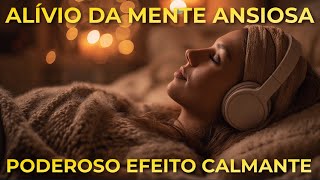 MEDITAÇÃO PARA DORMIR: ALÍVIO DA MENTE ANSIOSA