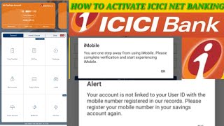Your account is not linked to your User ID icici bank