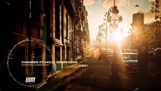 Eminence & RedMoon - Changes (feat. Holly Drummond)