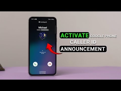 How to Activate Google Phone Caller ID Announcement on Android?