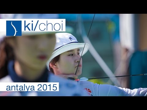 Ki Bo Bae v Choi Misun – recurve women gold | Antalya 2015 Archery World Cup stage 2