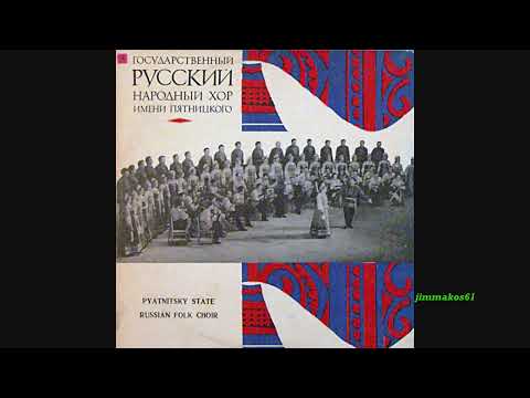 Perky Ditties ~ Pyatnitsky State Russian Folk Choir