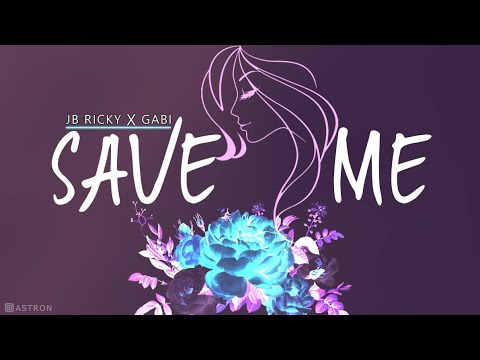 JB RICKY X Gabi - Save me [OFFICIAL VISUALIZER]