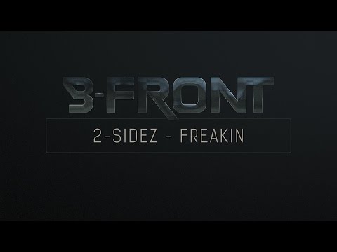 2-Sidez - Freakin'