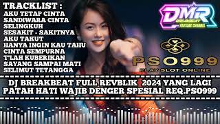 Download lagu DJ BREAKBEAT FULL ALBUM REPVBLIK YANG LAGI GALAU WAJIB DI DENGER SPECIAL RAMADAN REQ PSO999 mp3