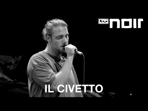 il Civetto – Wohin (live bei TV Noir)