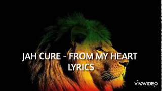 JAH Cure - From My Heart Lyrics