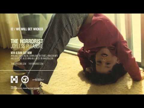 We Will Get Wicked - The Horrorist
