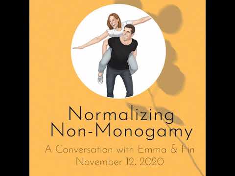 Normalizing Non-Monogamy: A Conversation with Emma & Fin