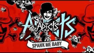 THE ADICTS - Spank Me Baby