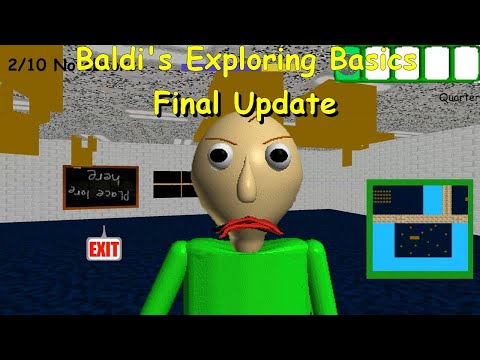 Baldi's Exploring Basics Final Update - Baldi's Basics Mod