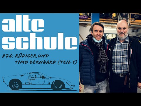 Alte Schule, Folge 76 mit Rüdiger und Timo Bernhard (der Podcast, Teil 1)