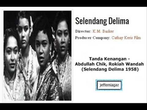 OST Selendang Delima 1958 - Tanda Kenangan - Abdullah Chik, Rokiah Wandah