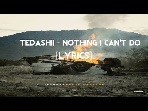 Tedashii-Nothing I Can't Do [Lyrics]