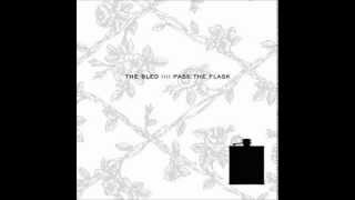 The Bled - We Are The Industry