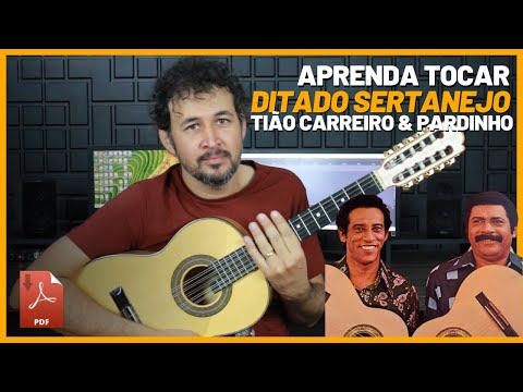 DITADO SERTANEJO -  Tião Carreiro & Pardinho | Viola Caipira  | Aula Completa | Como Tocar  PDF