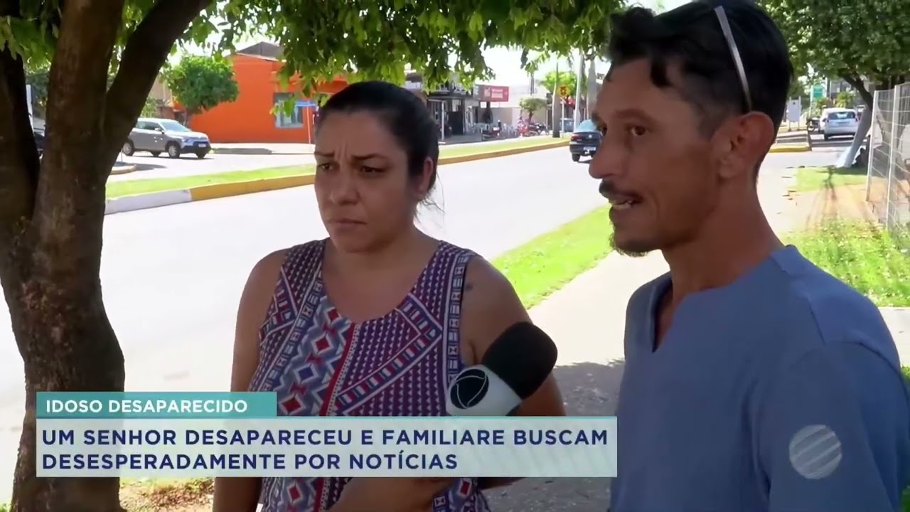 UM SENHOR DESAPARECEU E FAMILIARES BUSCAM DESESPERADAMENTE POR NOTÍCIAS