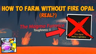 How To Farm In MAGMA FURNACE Without FIRE OPAL In PROSPECTING Roblox