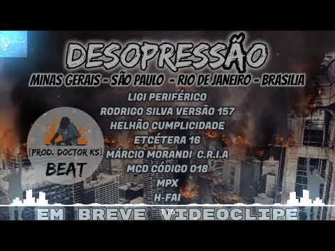 Desopressão - Ligi | R. Silva | Helhão | Etc XVI | Morandi | MCD 018 | MPX | H-FAI (Prod.Doctor KS)