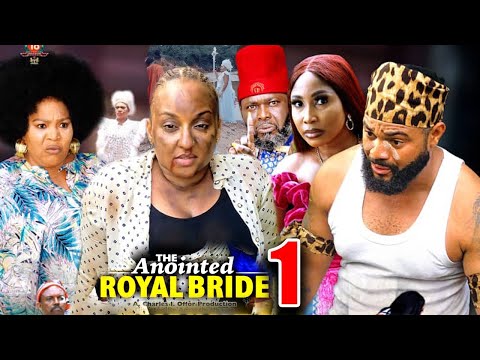 THE ANOINTED ROYAL BRIDE SEASON 1 (NEW TRENDING MOVIE) Stephen Odimgbe 2023 Latest Nollywood Movie