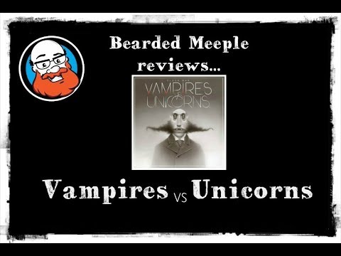Bearded Meeple reviews : Vampires Vs. Unicorns