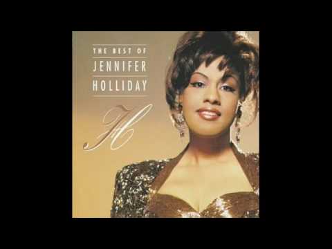 Jennifer Holliday - And I Am Telling You I'm Not Going