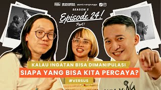 Download lagu Kalau Ingatan Bisa Dimanipulasi, Siapa yang Bisa Kita Percaya? | POD. RUANG TUNGGU #S2 | EP. 24 mp3