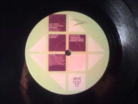 Joey Negro Featuring Taka Boom - Saturday (Club Mix) (2000)