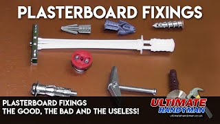 Plasterboard fixings- The good, the bad and the useless!