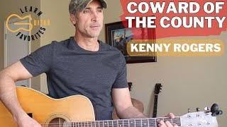 Coward Of The County - Kenny Rogers - Guitar Lesson | Tutorial