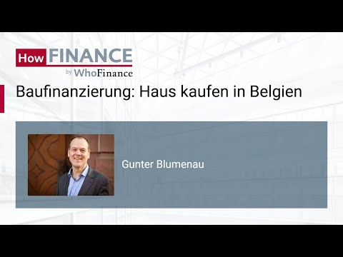 Baufinanzierung: Haus kaufen in Belgien