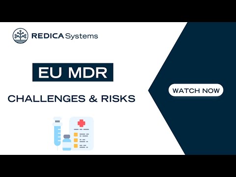EU MDR Challenges and Risks