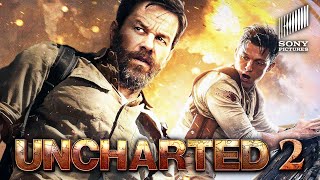 UNCHARTED 2 Is About To Blow Your Mind