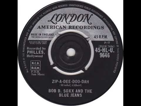 UK New Entry 1963 (28) Bob B. Soxx & The Blue Jeans - Zip-A-Dee-Doo-Dah
