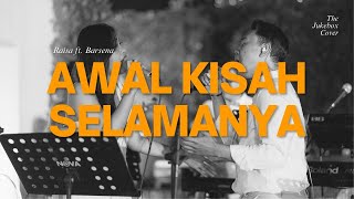 Download lagu Awal Kisah Selamanya – Raisa & Barsena Bestandhi | Cover by THE JUKEBOX mp3 Download lagu Awal Kisah Selamanya – Raisa & Barsena Bestandhi | Cover by THE JUKEBOX mp3